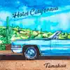 Tamahau - Hotel California - Single
