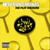 Leroy Smokes - The Plot Thickens